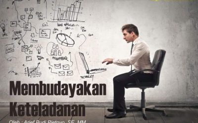 Membudayakan Keteladanan