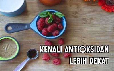 Kenali Antioksidan Lebih Dekat