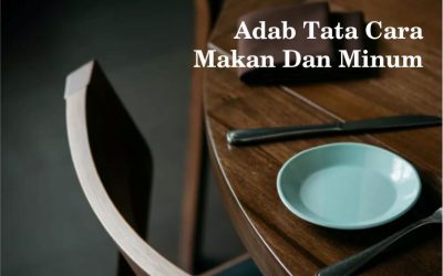 Adab Tata Cara Makan Dan Minum