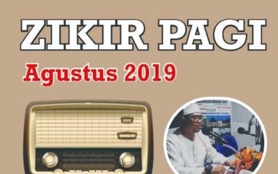 Dzikir Pagi – Agustustus 2019, Ustadz Rofiq Abidin ( Kefitrahan Siang dan Malam