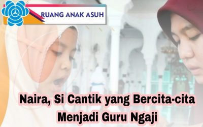 Naira, Si Cantik yang Bercita-cita Menjadi Guru Ngaji