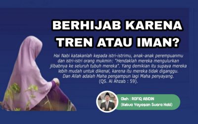 BERHIJAB KARENA TREN ATAU IMAN?