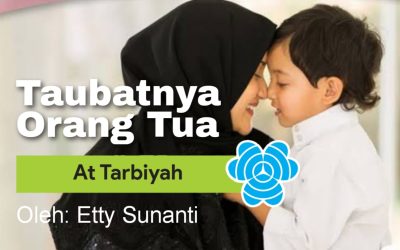 TAUBATNYA ORANG TUA