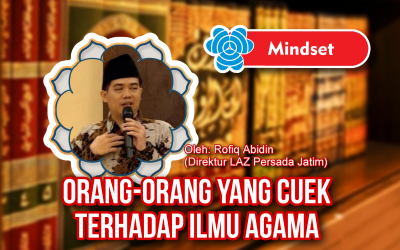 ORANG-ORANG YANG CUEK Terhadap ILMU Agama..