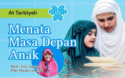 MENATA MASA DEPAN ANAK
