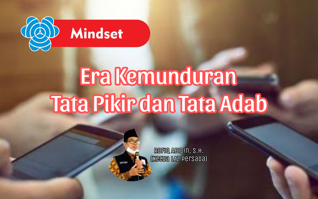 Era Kemunduran Tata Pikir dan Tata Adab