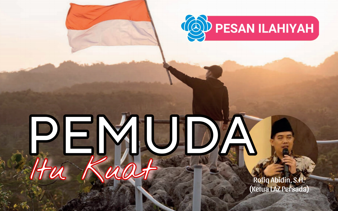PEMUDA ITU KUAT