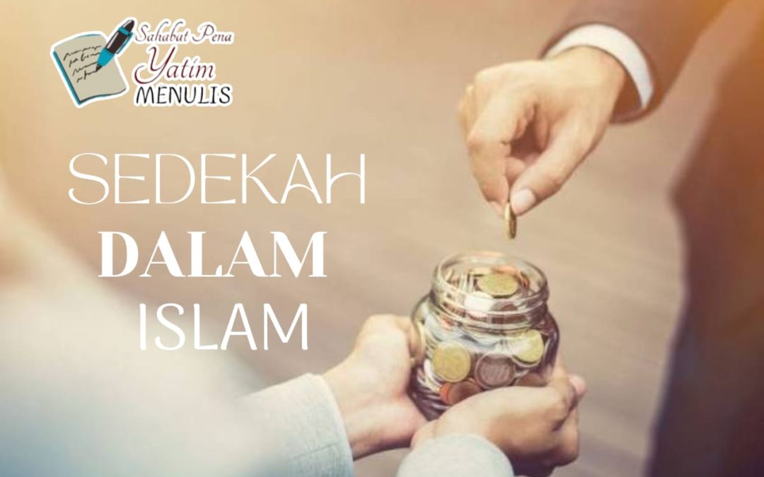 SEDEKAH DALAM ISLAM