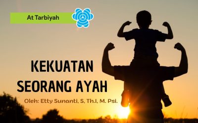 KEKUATAN SEORANG AYAH