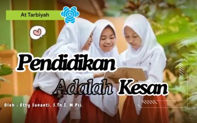 PENDIDIKAN ADALAH KESAN