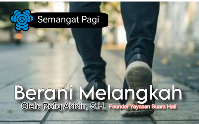 BERANI MELANGKAH